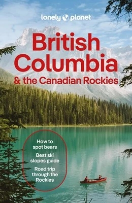 Lonely Planet British Columbia & the Canadian Rockies – boek cover