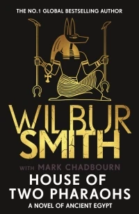 House of Two Pharaohs – Wilbur Smith – boek cover