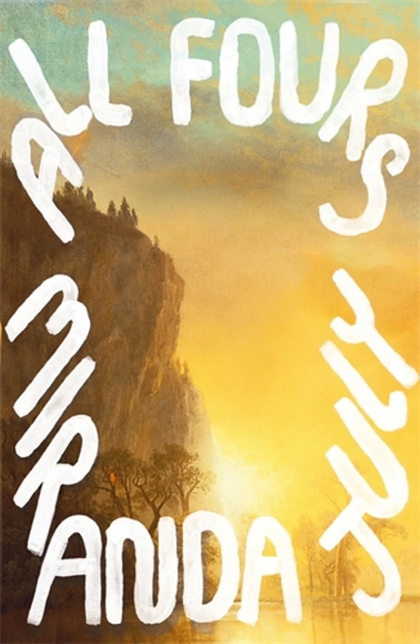 All Fours – Miranda July – boek cover