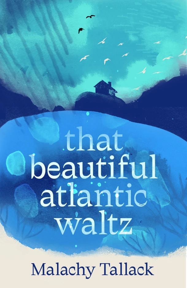 That Beautiful Atlantic Waltz – Malachy Tallack – boek cover