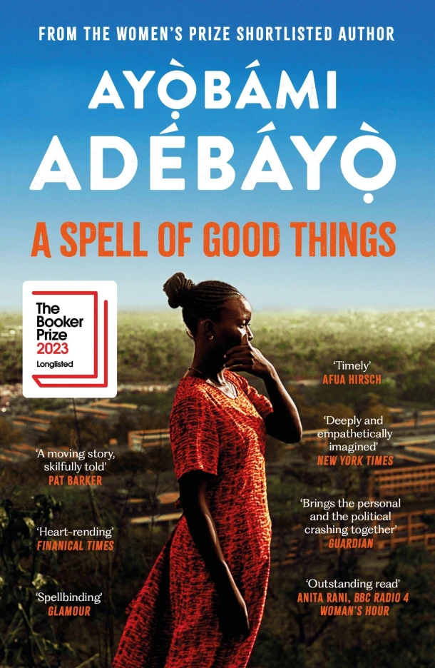A Spell of Good Things – Ayobami Adebayo – boek cover