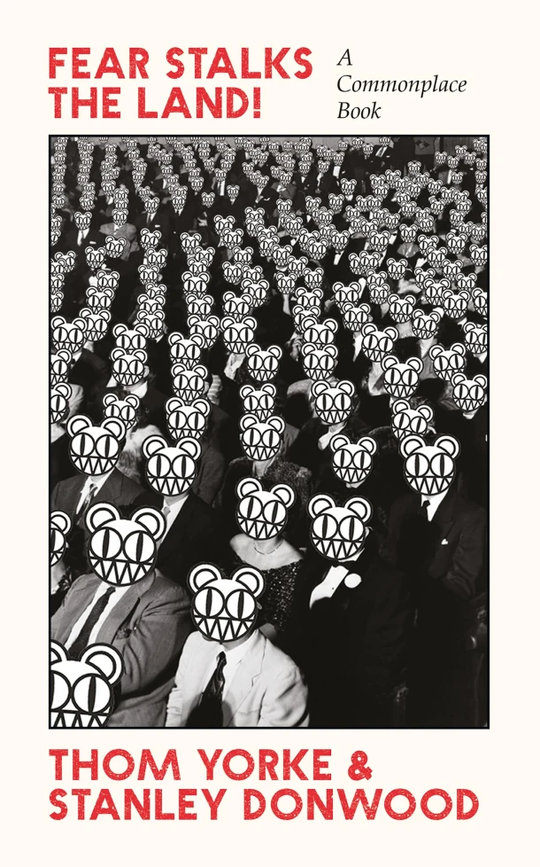 Fear Stalks the Land! – Stanley Donwood – boek cover
