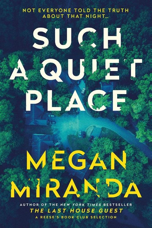 Such a Quiet Place – Megan Miranda – boek cover