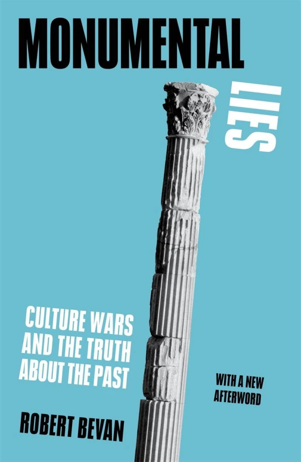 Monumental Lies – Robert Bevan – boek cover