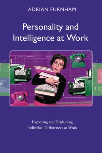 Personality and Intelligence at Work – Furnham, Adrian – boek cover