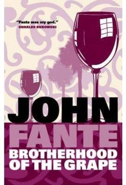 Brotherhood Of The Grape – John Fante – boek cover