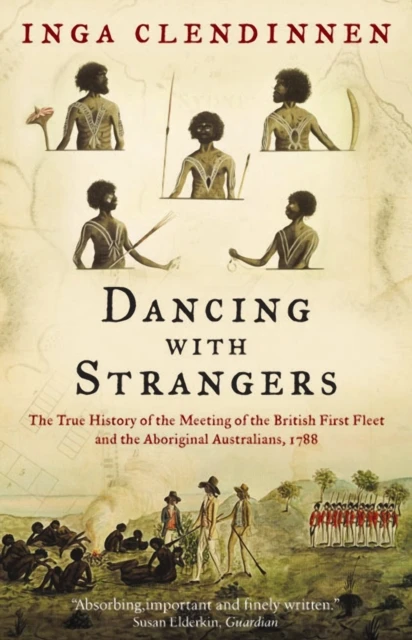 Dancing With Strangers – Inga Clendinnen – boek cover