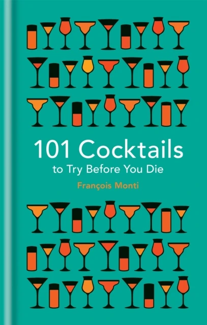 101 Cocktails to try before you die – Francois Monti – boek cover