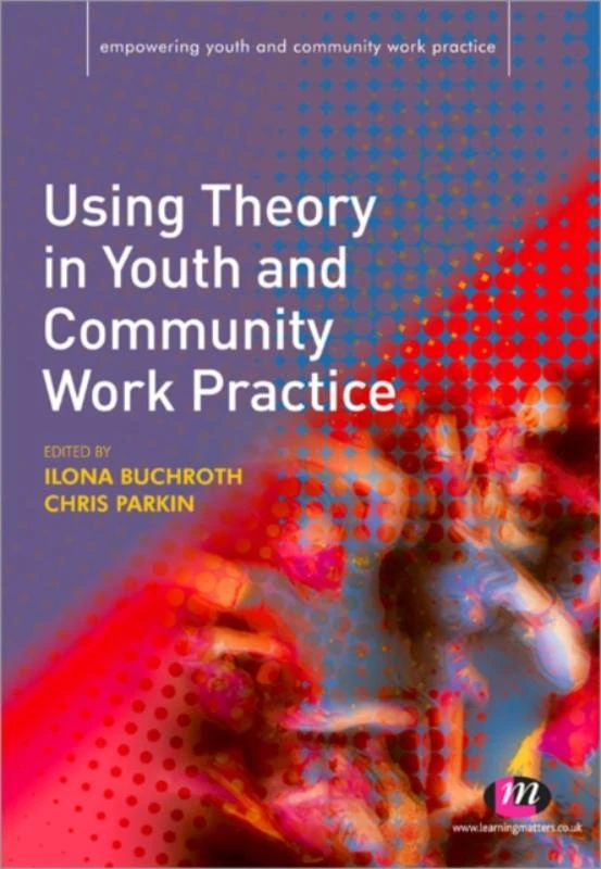 Using Theory in Youth and Community Work Practice – Buchroth – boek cover