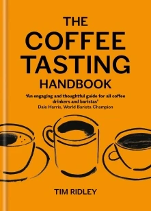 The Coffee Tasting Handbook – Tim Ridley – boek cover
