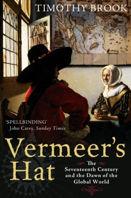 Vermeer's Hat – Timothy Brook – boek cover