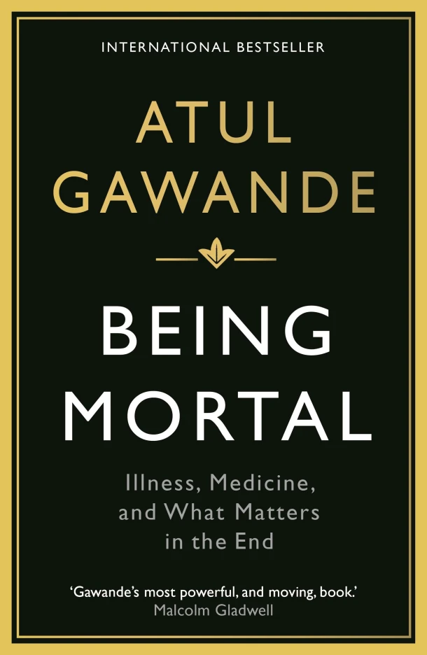 Being Mortal – Atul Gawande – boek cover
