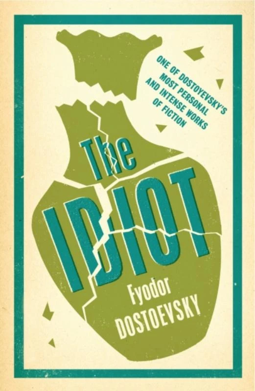 The Idiot: New Translation – Fyodor Dostoevsky – boek cover