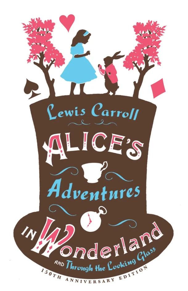 Alice¿s Adventures in Wonderland, Through the Looking Glass and Alice¿s Adventures Under Ground – Lewis Carroll – boek cover
