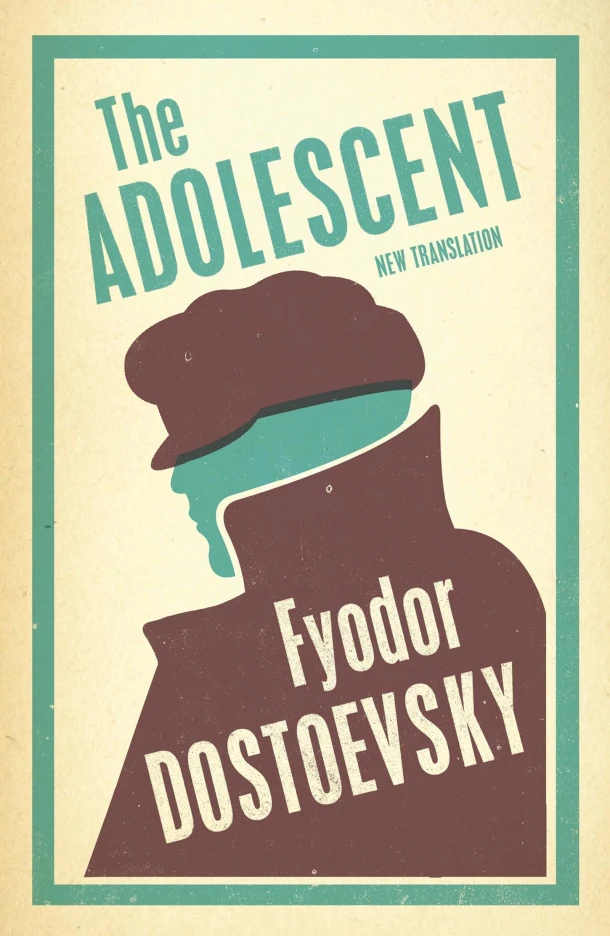 The Adolescent: New Translation – Fyodor Dostoevsky – boek cover