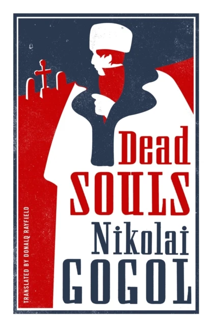 Dead Souls: New Translation – Nikolai Gogol – boek cover