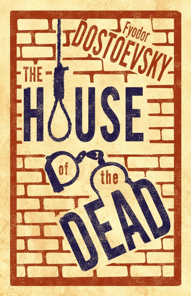 The House of the Dead: New Translation – Fyodor Dostoevsky – boek cover