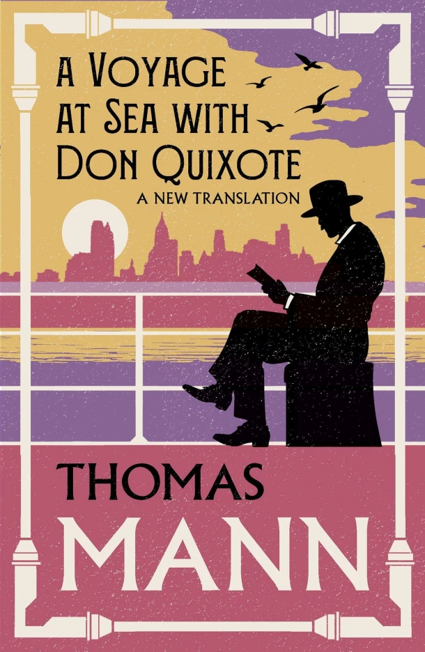A Voyage at Sea with Don Quixote – Thomas Mann – boek cover