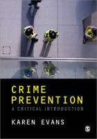 Crime Prevention: A Critical Introduction – Evans – boek cover