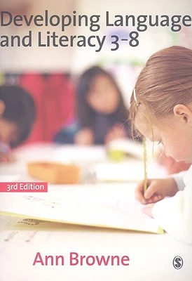 Developing Language and Literacy 3-8 – Browne, Ann C – boek cover