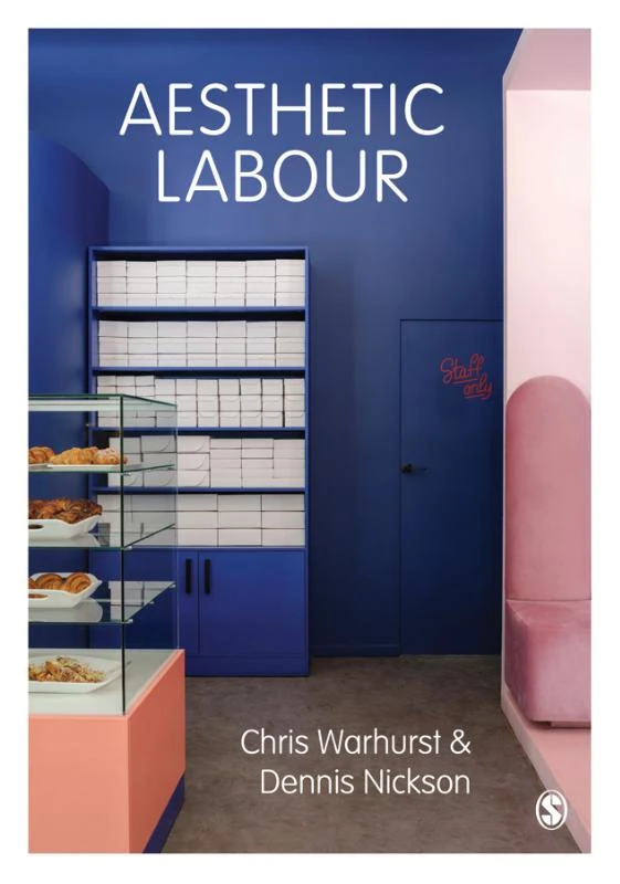 Aesthetic Labour – Warhurst, Chris – boek cover