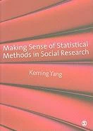 Making Sense of Statistical Methods in Social Research – Yang – boek cover