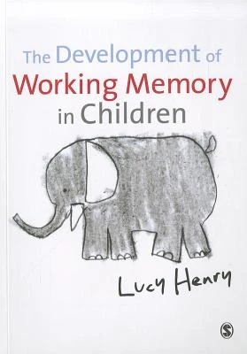 The Development of Working Memory in Children – Henry – boek cover