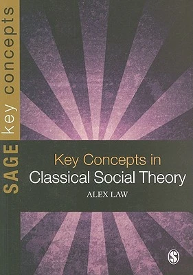 Key Concepts in Classical Social Theory – Law – boek cover