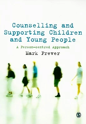 Counselling and Supporting Children and Young People – Mark Prever – boek cover