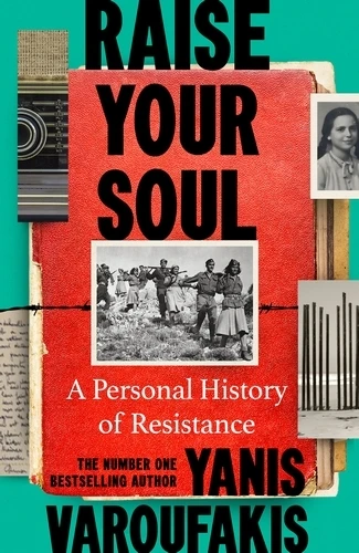 Raise Your Soul – Yanis Varoufakis – boek cover