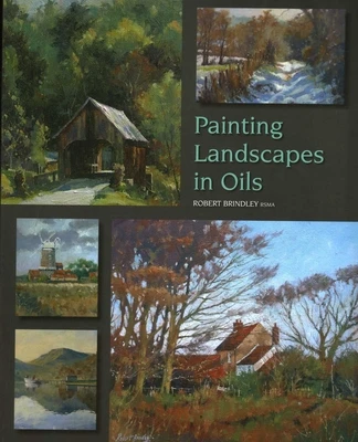Painting Landscapes in Oils – Robert Brindley – boek cover