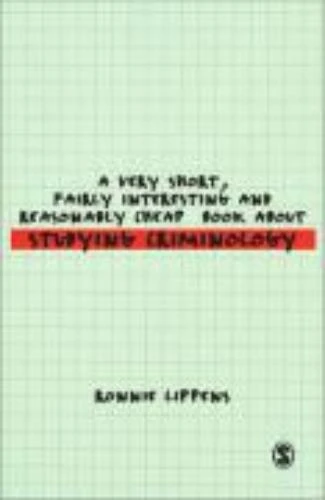 A Very Short, Fairly Interesting and Reasonably Cheap Book About Studying Criminology – Ronnie Lippens – boek cover
