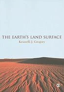 The Earth's Land Surface: Landforms and Processes in Geomorphology – Gregory – boek cover