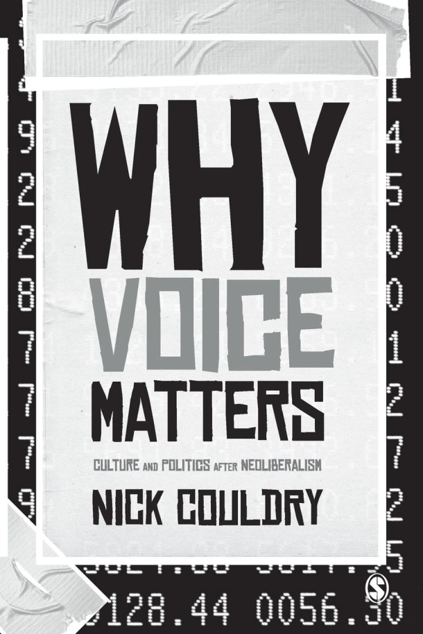Why Voice Matters: Culture and Politics After Neoliberalism – Couldry – boek cover