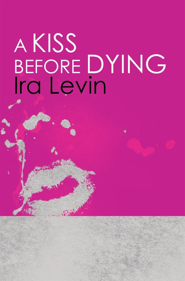 A Kiss Before Dying – Ira Levin – boek cover