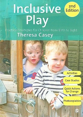 Inclusive Play: Practical Strategies for Children from Birth to Eight – Casey – boek cover