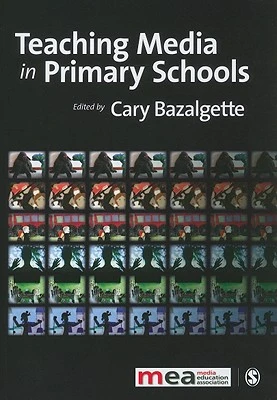 Teaching Media in Primary Schools – Bazalgette – boek cover