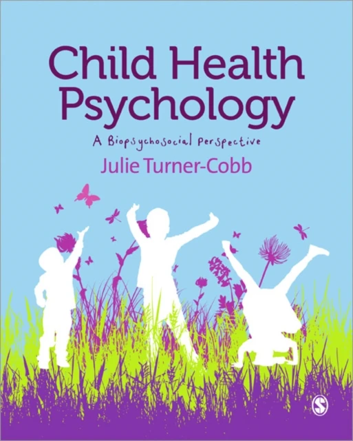 Child Health Psychology: A Biopsychosocial Perspective – Turner-Cobb – boek cover