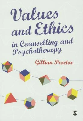 Values & Ethics in Counselling and Psychotherapy – Proctor, Gillian M – boek cover