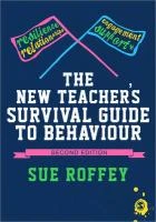 The New Teacher's Survival Guide to Behaviour – Roffey – boek cover