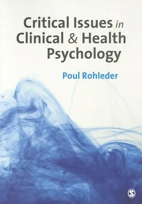 Critical Issues in Clinical and Health Psychology – Poul Rohleder – boek cover