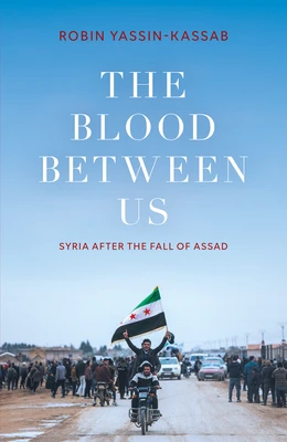 The Blood Between Us – Robin Yassin-Kassab – boek cover