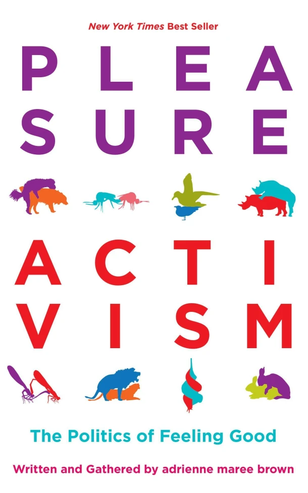 Pleasure Activism – adrienne maree brown – boek cover