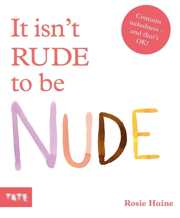 It Isn't Rude to Be Nude – Rosie Haine – boek cover