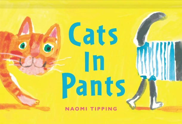 Cats in Pants – Naomi Tipping – boek cover