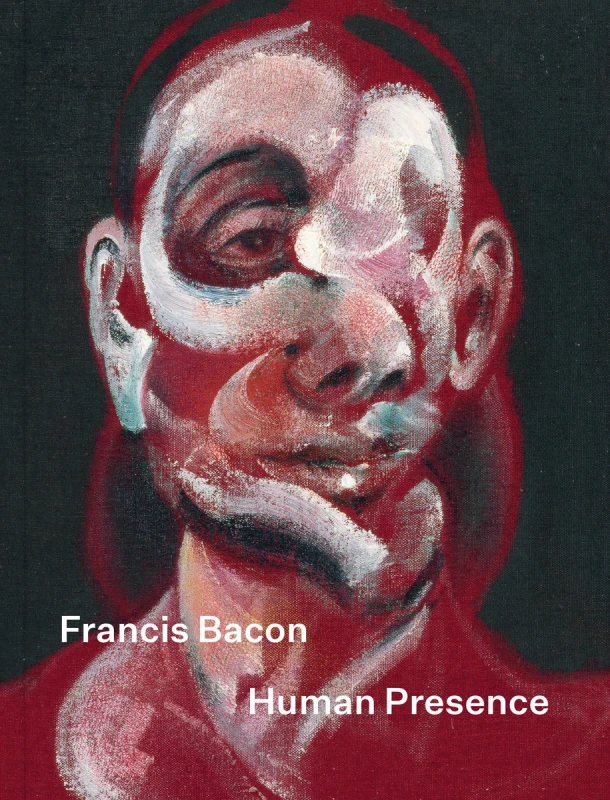 Francis Bacon: Human Presence – Rosie Broadley – boek cover