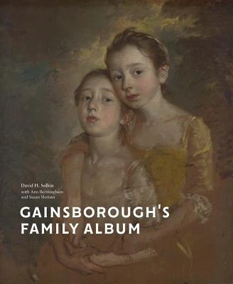 Gainsborough¿s Family Album – David H. Solkin – boek cover