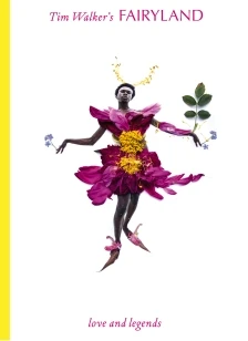 Tim Walker's Fairyland – Tim Walker – boek cover