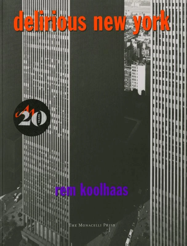 Delirious New York – Rem Koolhaas – boek cover