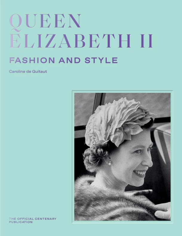 Queen Elizabeth II: Fashion & Style – Caroline de Guitaut – boek cover